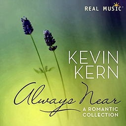 Always Near Kevin Kern 高音质在线试听 Always Near歌词 歌曲下载 酷狗音乐 